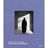 Carrie Mae Weems: The Heart of the Matter