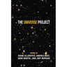 The Universe Project