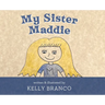My Sister Maddie