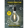 Transformation From The Inside Out