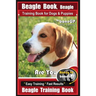 Beagle Book, Beagle Training Book for Dogs & Puppies By BoneUP DOG Training: Are You Ready to Bone up? Easy Training * Fast Results Beagle Training Bo