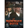 The Bowman Boys: The Sultan Saga Book 2