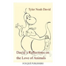 David´s Reflections on the Love of Animals