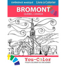 Bromont Expérience Magique: Livre à colorier: Bromont, Quebec Coloring Book - 2nd Edition - Bilingual