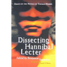 Dissecting Hannibal Lecter: Essays on the Novels of Thomas Harris