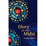 Glory in Our Midst