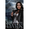 Kissed by the Dark: Ollie Wit Book 3