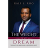The Weight Of My Dream: Thoughts on Rebuilding a Prosperous Haiti