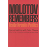 Molotov Remembers: Inside Kremlin Politics