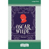 The Wicked Wit of Oscar Wilde (16pt Large Print Edition)