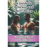 A Guide to Renewal and Well-being - Hot Springs in Costa Rica