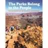 Parks Belong to the People: The Geography of the National Park System