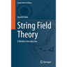 String Field Theory: A Modern Introduction