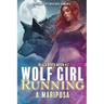 Wolf Girl Running: An Age Gap Wolf Shifter Romance