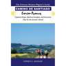 CAMINO DE SANTIAGO PILGRIM GUIDE (Camino Frances): The Ultimate Modern Pilgrim's Guide - Updated Maps, Spiritual Insights, and Essential Tips for the