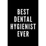 Best Dental Hygienist Ever