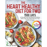The Heart Healthy Diet for Two: 1500 Days of Simple and Wholesome Dishes with a 28-Day Meal Plan for Two Hearts to Enjoy Full Color Edition