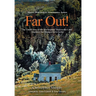 Far Out!: The Untold Story of the '60s-Inspired "Back-to-the-Land" Migration that Changed Nova Scotia