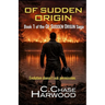 Of Sudden Origin