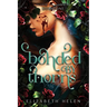 Bonded by Thorns (Standard Edition)