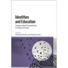 Identities and Education: Comparative Perspectives in Times of Crisis
