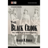 The Black Crook: The 1866 Musical Extravaganza: Complete Libretto
