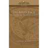 The Aryan Race: Its Origins and Its Achievements