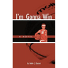 I'm Gonna Win