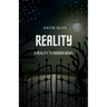 Reality: A Reality TV Horror Novel