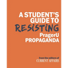 A Student's Guide to Resisting PragerU Propaganda