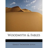 Woodmyth & Fables