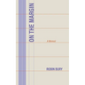 On the Margin: A Memoir