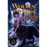 Wolves and Men: Book 1 of the Lunar Mother series