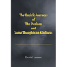 The Oneiric Journeys of the Denizen and Some Thoughts on Kindness
