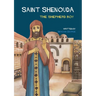 Saint Shenouda: The Shepherd Boy