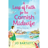 A Leap of Faith For The Cornish Midwife