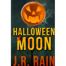 Halloween Moon and Other Stories (Includes a Samantha Moon Story)