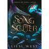 Of Song and Scepter: A Dark Little Mermaid Retelling