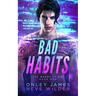 Bad Habits