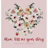 Mom, tell me your story ( Guided Journal and Keepsake) Hardback