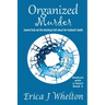 Organized Murder: A Psychic Mystery