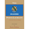 The Oklahoma Poets Laureate: A Sourcebook, History, and Anthology