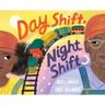 Day Shift, Night Shift