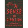 A Sense of Direction: Pilgrimage for the Restless and the Hopeful