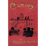 Curios: Some Strange Adventures of Two Bachelors