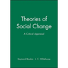 Theories of Social Change: A Critical Appraisal