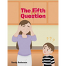 The Fifth Question