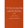 On Divine Foreknowledge: Part IV of the Concordia