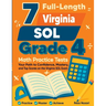 7 Full-Length Virginia SOL Grade 4 Math Practice Tests: Your Path to Confidence, Mastery, and Top Scores on the Virginia SOL Exam
