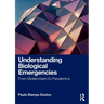 Understanding Biological Emergencies: From Bioterrorism to Pandemics